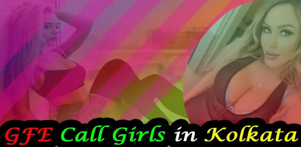 GFE Call Girls in Kolkata