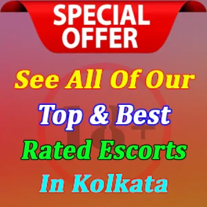 Top & Best Rated Escorts in Kolkata